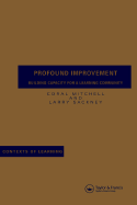 Profound Improvement: Building Learning-Community Capacity on Living-System Principles