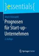 Prognosen F?r Start-Up-Unternehmen