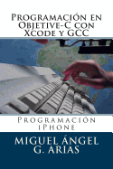 Programacion En Objetive-C Con Xcode y Gcc