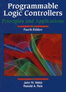 Programmable Logic Controllers: Principles and Applications - Webb, John W, and Reis, Ronald A
