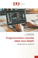 Programmation orient?e objet sous Delphi
