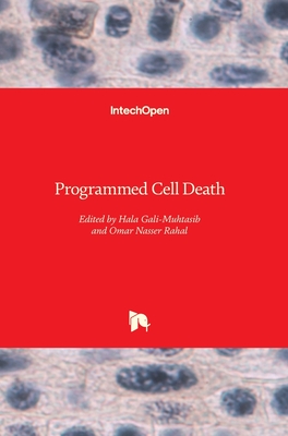 Programmed Cell Death - Gali-Muhtasib, Hala (Editor), and Rahal, Omar Nasser (Editor)