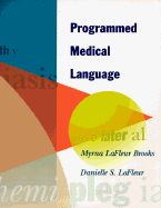 Programmed Medical Language