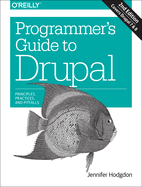 Programmers Guide to Drupal 2e