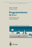 Programmieren in C++: Einf Hrung in Den Sprachstandard