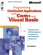 Programming Distributed Applications with Com] and Microsoft Visual Basic