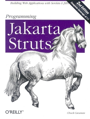 Programming Jakarta Struts - Cavaness, Chuck