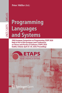 Programming Languages and Systems: 29th European Symposium on Programming, ESOP 2020, Held as Part of the European Joint Conferences on Theory and Practice of Software, Etaps 2020, Dublin, Ireland, April 25-30, 2020, Proceedings