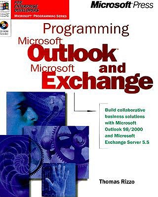 Programming Microsoft Outlook and Microsoft Exchange - Rizzo, Thomas