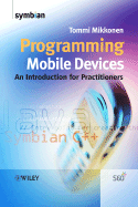 Programming Mobile Devices: An Introduction for Practitioners