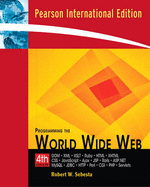 Programming the World Wide Web: International Edition - Sebesta, Robert W.