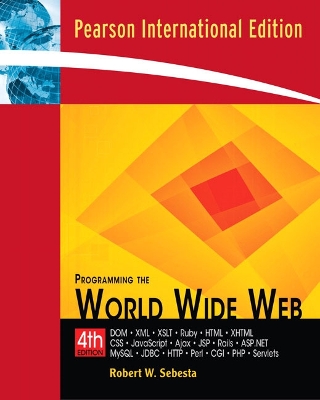 Programming the World Wide Web: International Edition - Sebesta, Robert W.