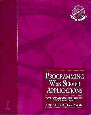 Programming Web Server Applications, with CD-ROM - Richardson, Eric