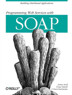 Programming Web Services with Soap: Building Distributed Applications