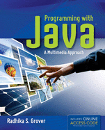 Programming with Java: A Multimedia Approach: A Multimedia Approach