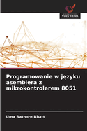 Programowanie w j zyku asemblera z mikrokontrolerem 8051