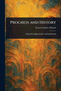 Progress and History