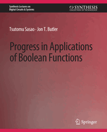 Progress in Applications of Boolean Functions