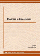 Progress in Bioceramics (Key Engineering Materials; V377)
