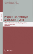 Progress in Cryptology - AFRICACRYPT 2011: 4th International Conference on Cryptology in Africa, Dakar, Senegal, July 5-7, 2011, Proceedings