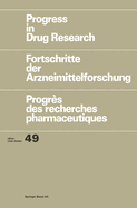 Progress in Drug Research 49