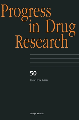 Progress in Drug Research 50 - Jucker, Ernest (Editor)