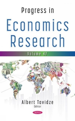 Progress in Economics Research: Volume 47 - Tavidze, Albert (Editor)