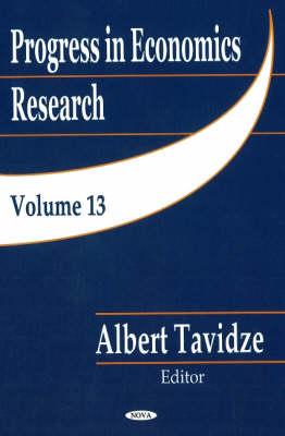 Progress in Economics Researchvolume 13 - Tavidze, Albert (Editor)