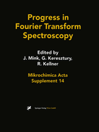 Progress in Fourier Transform Spectroscopy: Proceedings of the 10th International Conference, August 27 - September 1, 1995, Budapest, Hungary