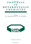 Progress in Heterocyclic Chemistry Vol.8: A Critical Review of the 1995 Literature Preceded by 2 Chapters on Current Topics