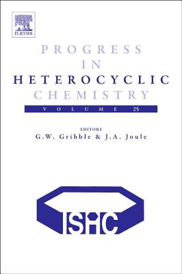 Progress in Heterocyclic Chemistry - Gribble, Gordon (Volume editor), and Joule, John A. (Volume editor)