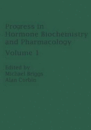 Progress in Hormone Biochemistry and Pharmacology