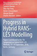 Progress in Hybrid Rans-Les Modelling: Papers Contributed to the 7th Symposium on Hybrid Rans-Les Methods, 17-19 September, 2018, Berlin, Germany