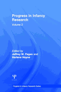 Progress in Infancy Research: Volume 2