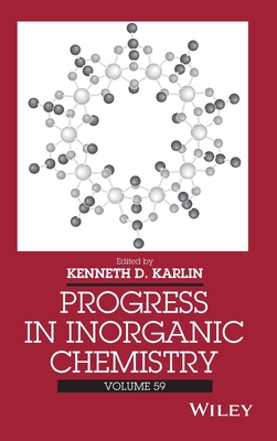 Progress in Inorganic Chemistry, Volume 59 - Karlin, Kenneth D