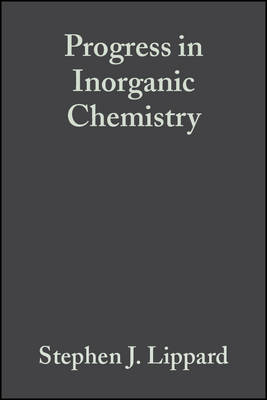 Progress in Inorganic Chemistry - Lippard, Stephen J