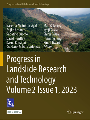 Progress in Landslide Research and Technology, Volume 2 Issue 1, 2023 - Alcntara-Ayala, Irasema (Editor), and Arbanas, Zeljko (Editor), and Cuomo, Sabatino (Editor)