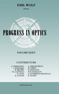 Progress in Optics: Volume 35 - Wolf, Emil (Editor)