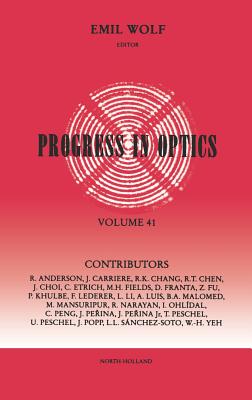 Progress in Optics: Volume 41 - Wolf, Emil (Editor)
