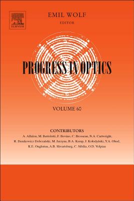 Progress in Optics - Wolf, Emil (Series edited by)
