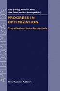 Progress in Optimization: Contributions from Australasia - Xiao-Qi Yang (Editor), and Mees, Alistair I (Editor), and Fisher, Mike (Editor)