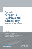 Progress in Organic and Physical Chemistry: Structures and Mechanisms