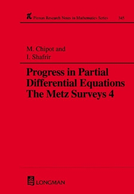 Progress in Partial Differential Equations: The Metz Surveys 4 - Chipot, Michel, and Shafrir, I
