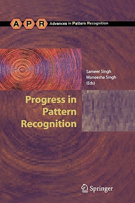 Progress in Pattern Recognition - Singh, Sameer (Editor), and Singh, Maneesha (Editor)