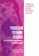 Progress in Polyamine Research: Novel Biochemical, Pharmacological, and Clinical Aspects