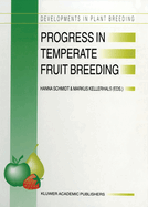 Progress in Temperate Fruit Breeding: Proceedings of the Eucarpia Fruit Breeding Section Meeting Held at Wadenswil/Einsiedeln, Switzerland from August 30 to September 3, 1993