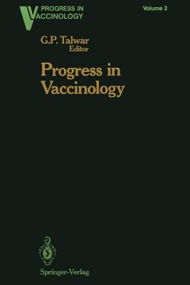 Progress in Vaccinology - Talwar, G P