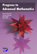 Progress to Advanced Mathematics