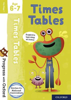 Progress with Oxford: Times Tables Age 6-7 - Robinson, Kate