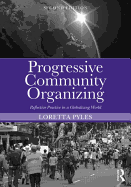 Progressive Community Organizing: Reflective Practice in a Globalizing World